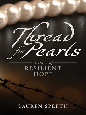cover image of Thread for Pearls: a Story of Resilient Hope